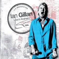 Ian Gillan : Live at Anaheim